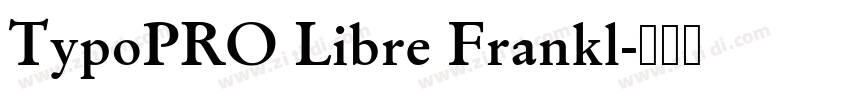 TypoPRO Libre Frankl字体转换